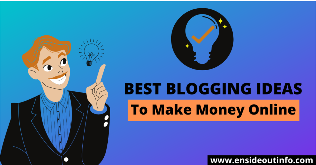 Top 10 Blogging Blog Niche Ideas that Make Money in 2023 Ensideoutinfo